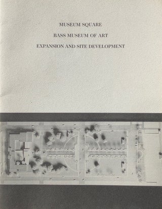 Item #014183 Museum Square: Bass Museum of Art Expansion and Site Development. HARDY HOLZMAN...