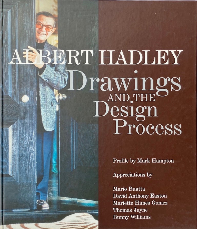 Item #014276 Drawings and the Design Process. ALBERT HADLEY.