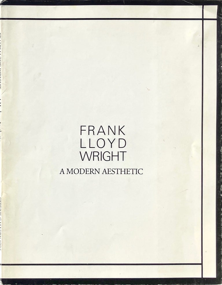 Item #014290 Frank Lloyd Wright: A Modern Aesthetic. MICHAEL FITZSIMMONS.