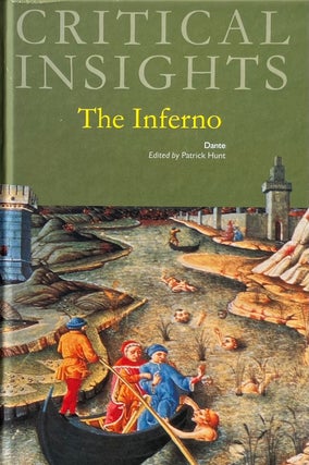 Item #014325 The Inferno Dante: Critical Insights. PATRICK HUNT