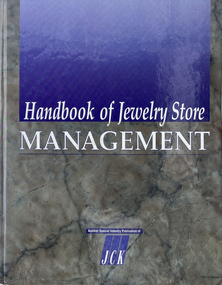 Item #014367 Handbook of Jewelry Store Management. JCK JEWELERS' CIRCULAR KEYSTONE, GEORGE HOLMES.