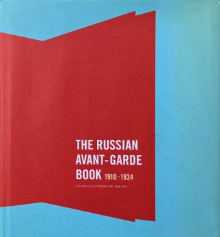 Item #014380 The Russian Avant-Garde Book: 1910-1934. MARGIT ROWELL, DEBORAH WYE