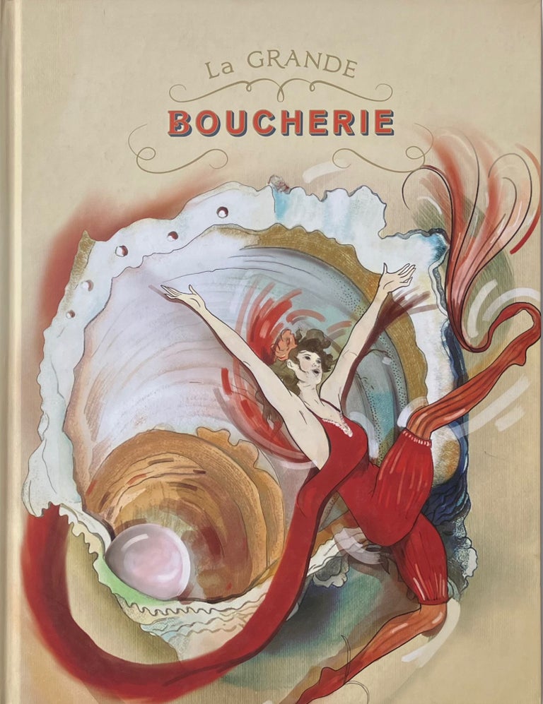 Item #014432 La Grande Boucherie: Paris is Always a Good Idea. JENNY DORSEY.