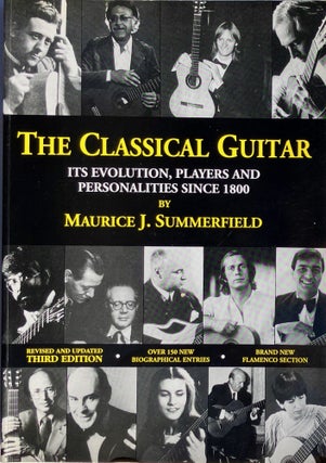 Item #014441 The Classical Guitar: Its Evolution, Players and Personalities Since 1880. MORRIS J....