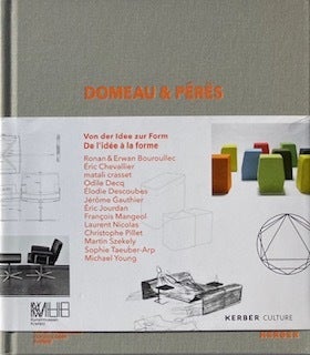 Item #014480 Domeau & Peres: Von der Idee zur Form. KATIA BAUDIN