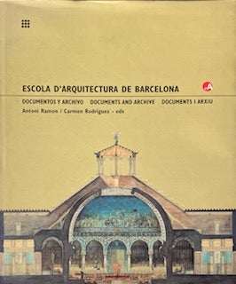 Item #014501 Escola d'Arquitectura de Barcelona: Documents and Archive. ANTONI RAMON, CARMEN...