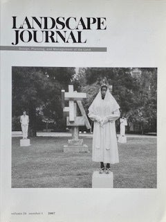 Item #014515 Landscape Journal: Design, Planning, and Management of the Land Vol. 26 No. 1 2007....