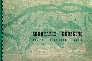 Item #014521 A General Development Plan for the Schoharaie Crossing State Historic Site -- Fort...