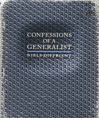 Item #014527 Confessions of a Generalist. NIELS DIFFRIENT