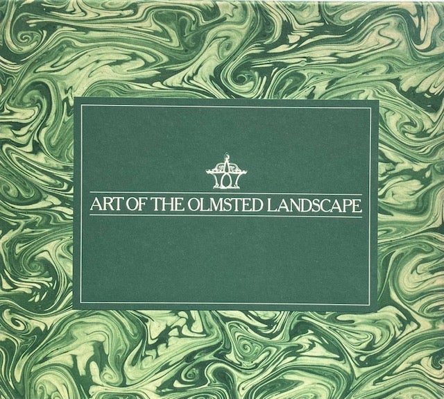 Item #014582 Art of the Olmsted Landscape (with) Art of the Olmsted Landscape: His Works in New York City. SIMPSON KELLY, HERN.