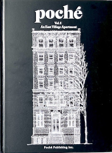 Item #014634 Poche Vol. 1: An East Village Apartment. ALLESANDRA D'ALESSIO.