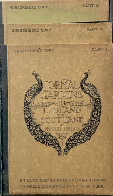 Item #014760 Formal Gardens in England and Scotland: Their Planning and Arrangement Architectural and Ornamental. H. INIGO TRIGGS.