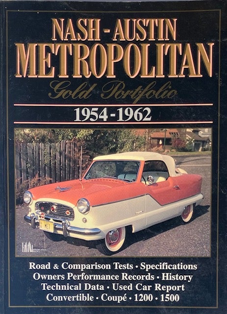 Item #014836 Nash-Austin Metropolitan: Gold Portfolio 1954-1962. R. M. CLARKE.