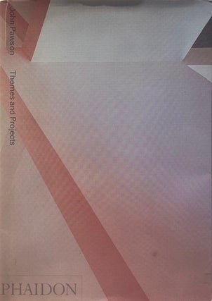 Item #014881 John Pawson: Themes and Projects. ANITA MORYADAS, ALISON MORRIS, eds