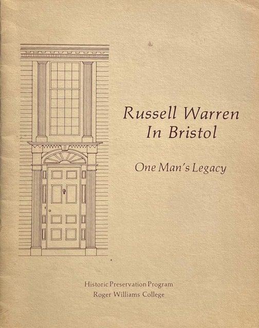 Item #014946 Russell Warren in Bristol: One Man's Legacy. KEVIN E. JORDAN.