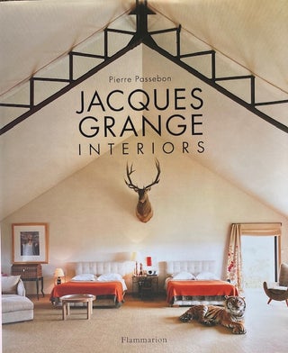 Item #015009 Jacques Grange: Interiors. PIERRE PASSEBON