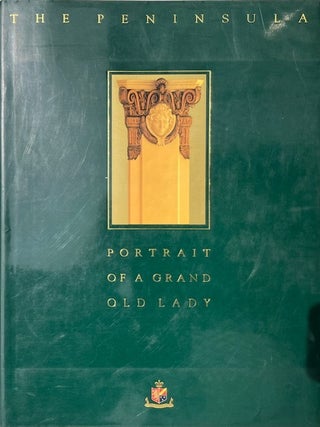 Item #015209 The Peninsula: Portrait of a Grand Old Lady. FRANCES BARTLETT