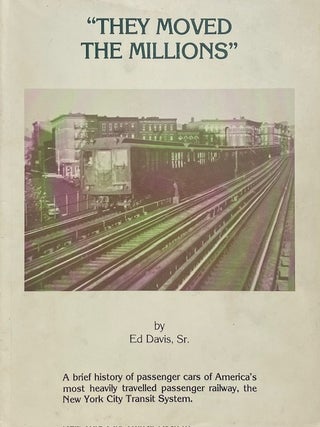 Item #015253 They Moved the Millions. ED DAVIS, SR