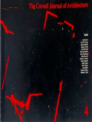 Item #015442 The Cornell Journal of Architecture 4 : Paidia. IMRAM AHMED, MERRITT W. BUCHOLZ