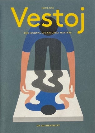 Item #015489 Vestoj 8: On Authenticity. ANJA ARONOWSKY CRONBERG