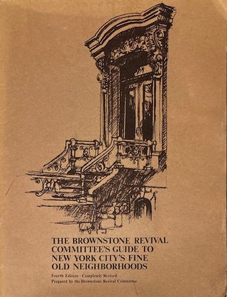 Item #015583 The Brownstone Revival Committee's Guide to New york City's Fine Old...
