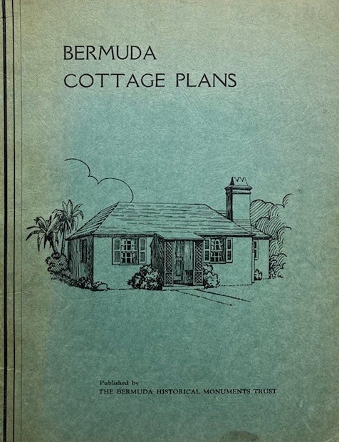 Item #015670 Bermuda Cottage Plans. WILL ONIONS.