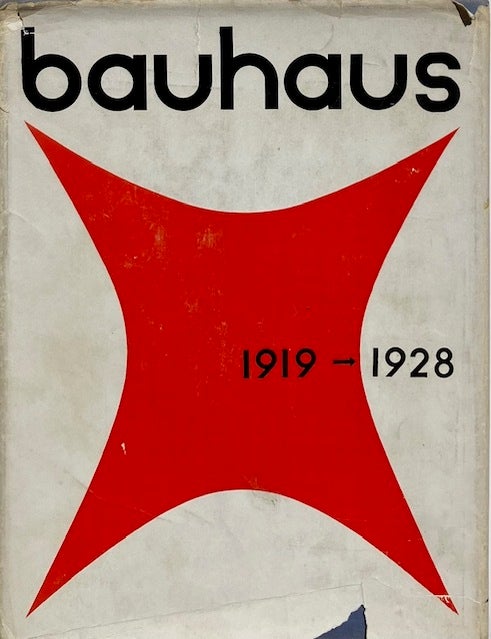Item #015681 Bauhaus: 1919-1928. HERBERT BAYER, ISE GROPIUS, WALTER GROPIUS.