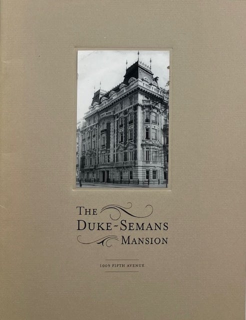 Item #015692 The Duke-Semans Mansion 1009 Fifth Avenue. CORCORAN GROUP, Alexander M. Welch.