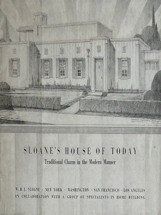 Item #015701 Sloane's House of Today. W., J. Sloane