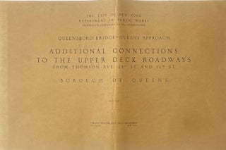Item #015705 Queensborough Bridge -- Queens Approach: Additional Connections to the Upper Deck...