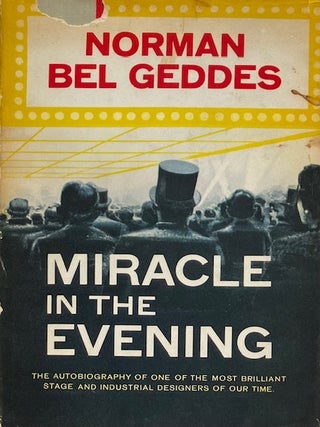 Item #015715 Miracle in the Evening. NORMAN BEL GEDDES