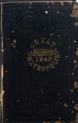 The Great Metropolis; or Guide to New-York for 1848