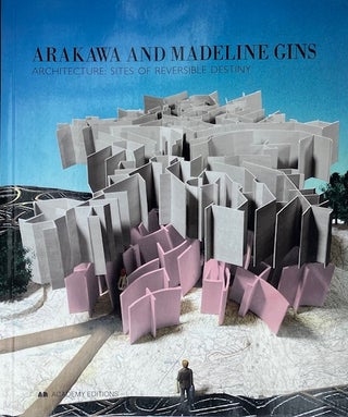 Item #015739 Architecture: Sites of Reversible Destiny (Architectural Experiments After...