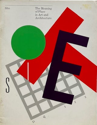 Item #015760 Site: The Meaning of Place in Art and Architecture DQ 122. MILDRED FRIEDMAN, edits